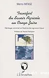 Transfert du savoir agricole au Congo-Zaïre