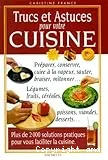 Trucs et astuces pour votre cuisine