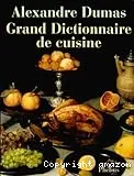 Grand dictionnaire de cuisine