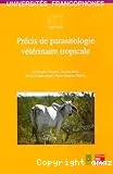 Précis de parasitologie vétérinaire tropicale