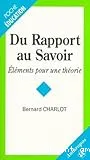 Du rapport au savoir