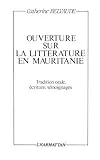 Ouverture sur la littérature en Mauritanie