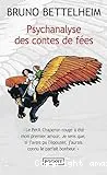 Psychanalyse des contes de fées