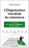 L'Organisation mondiale du commerce