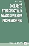 ScolaritÐe et rapport aux savoirs en lycÐee professionnel