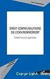 Droit communautaire de l'environnement