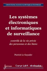 Les systèmes électroniques et informatiques de surveillance