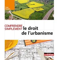 Le droit de l'urbanisme