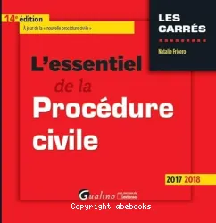 L'essentiel de la procédure civile