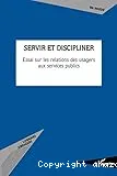 Servir et discipliner