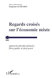 Regards croisés sur l'économie mixte