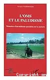 L'OMS et le paludisme