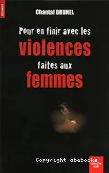 Pour en finir avec les violences faites aux femmes