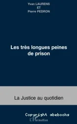 Les très longues peines de prison