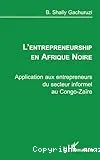 L'entrepreneurship en Afrique noire