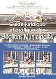 Guide juridique et pratique des élections municipales