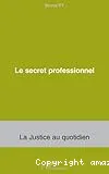 Le secret professionnel