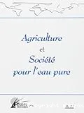 Agriculture et société pour l'eau pure