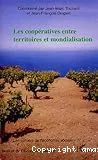 Les coopératives entre territoires et mondialisation