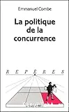 La politique de la concurrence