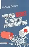 Le grand secret de l'industrie pharmaceutique