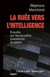 La ruée vers l'intelligence