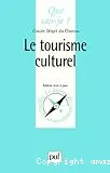 Le tourisme culturel