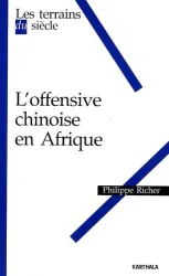 L'offensive chinoise en Afrique