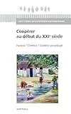 Coopérer au début du XXIe siècle