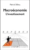 Macroéconomie, l'investissement