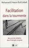 Facilitation dans la tourmente