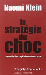 La stratégie du choc