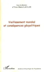 Vieillissement mondial et conséquences géopolitiques