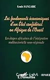 Les fondements économiques d'un État confédéral en Afrique de l'Ouest