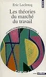 Les théories du marché du travail