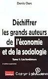 Déchiffrer les grands auteurs de l'économie et de la sociologie