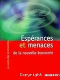 Espérances et menaces de la nouvelle économie