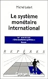 Le système monétaire international