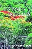 Les forêts tropicales