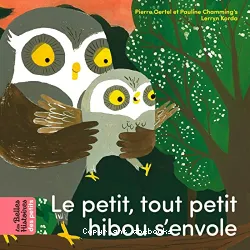 Le petit, tout petit hibou s'envole