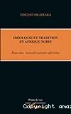 Idéologie et tradition en Afrique noire