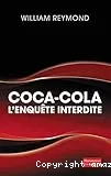 Coca-Cola, l'enquête interdite