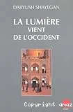 La lumière vient de l'occident