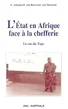 L'État en Afrique face à la chefferie