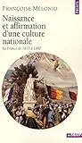 Naissance et affirmation d'une culture nationale