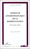 Approche anthropologique de la représentation