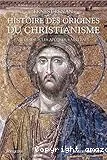 Histoire des origines du christianisme