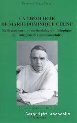 La théologie de Marie-Dominique Chenu