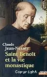 Saint Benoît et la vie monastique