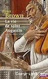 La vie de saint Augustin